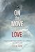 On the Move for Love: Migra...