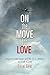 On the Move for Love by Sealing Cheng