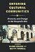Entering Cultural Communities: Diversity and Change in the Nonprofit Arts (Rutgers Series: The Public Life of the Arts)
