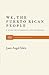 We, the Puerto Rican People by Juan Ángel Silén
