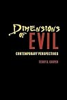 Dimensions of Evil: Contemporary Perspectives