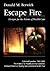 Escape Fire by Donald M. Berwick