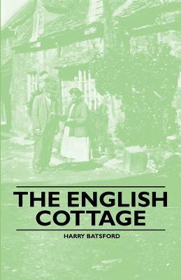 The English Cottage (Paperback)