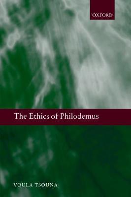 The Ethics of Philodemus (Hardcover)