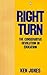Right Turn: The Conservative Revolution in Education