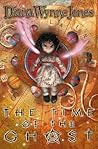 The Time of the Ghost by Diana Wynne Jones