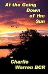 At the Going Down of the Sun.... At the Going Down of the Sun....