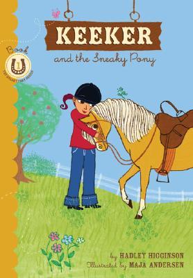 Keeker and the Sneaky Pony (Sneaky Pony #1)