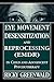 Eye Movement Desensitizatio...