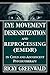 Eye Movement Desensitization Reprocessing (EMDR) in Child and Adolescent Psychotherapy