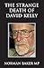 The Strange Death of David ...