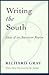 Writing the South: Ideas of an American Region