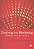 Coaching and Mentoring: Theory and Practice