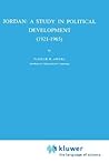Jordan: A Study in Political Development (1921–1965)