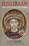 Justinian: The Last Roman Emperor