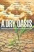 A Dry Oasis:: Institutional...