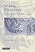 Writing Masculinity in the Later Middle Ages (Cambridge Studies in Medieval Literature, Series Number 62)
