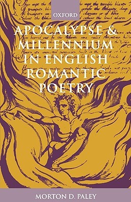 Apocalypse and Millennium in English Romantic Poetry (Paperback)