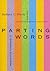 Parting Words: A Farewell D...