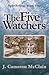 The Five Watchers