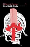 Hans Ulrich Obrist & Gilbert & George: The Conversation Series: Vol. 9