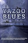 The Yazoo Blues The Yazoo Blues