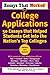 Essays That Worked for College Applications: 50 Essays that Helped Students Get into the Nation's Top Colleges