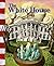 The White House (American Symbols)