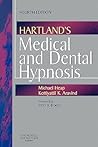 Hartland's Medical and Dental Hypnosis Hartland's Medical and Dental Hypnosis