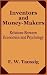 Inventors and Money-Makers:...