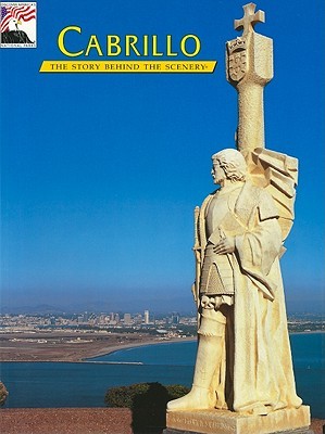 Cabrillo: The Story Behind the Scenery (Paperback)