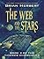The Web and the Stars (Timeweb Chronicles)