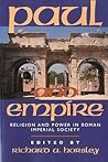 Paul and Empire: Religion and Power in Roman Imperial Society