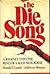 The Die Song by Donald T. Lunde