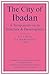The City Of Ibadan by P.C. Lloyd