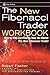 New Fibonacci Trader Workbook