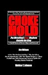 CHOKEHOLD: Pro Wrestling's Real Mayhem Outside the Ring