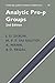 Analytic Pro-P Groups (Cambridge Studies in Advanced Mathematics, Series Number 61)