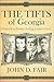 The Tifts of Georgia: Connecticut Yankees in King Cotton's Court
