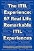 The Itil Experience: 67 Rea...