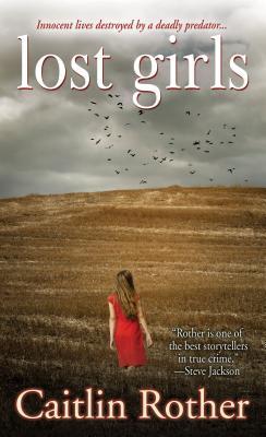 Lost Girls (Mass Market Paperback)