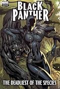 Black Panther, Vol. 1: The Deadliest of the Species