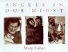 Angels in Our Midst