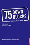 75 Down Blocks: R...