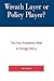 Wreath Layer or Policy Player?: The Vice President's Role in Foreign Affairs (The Presidency and Public Policy)