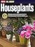 All About Houseplants by Larry Hodgson