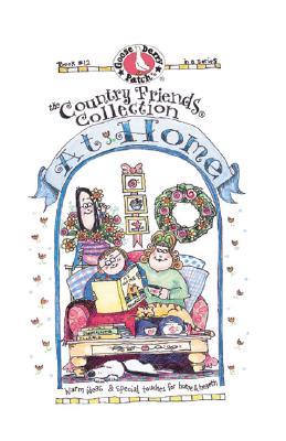At Home: Warm Ideas & Special Touches for Home & Hearth with Envelope (The Country Friends Collection)