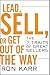 Lead, Sell, or Get Out of the Way: The 7 Traits of Great Sellers