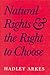 Natural Rights and the Right to Choose