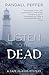 Listen to the Dead: A Cape ...